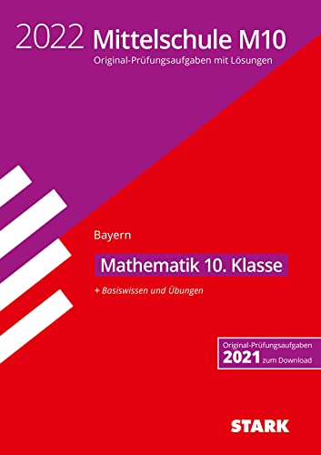 Beispielbild fr STARK Original-Prfungen und Training Mittelschule M10 2022 - Mathematik - Bayern (STARK-Verlag - Abschlussprfungen) zum Verkauf von medimops