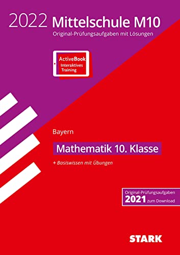 Beispielbild fr STARK Original-Prfungen und Training Mittelschule M10 2022 - Mathematik - Bayern (STARK-Verlag - Abschlussprfungen) zum Verkauf von medimops