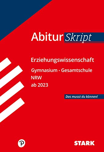 Beispielbild fr STARK AbiturSkript - Erziehungswissenschaft - NRW ab 2023 (STARK-Verlag - Skripte) zum Verkauf von medimops