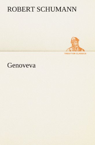 Genoveva (German Edition) (9783849100384) by Robert Schumann