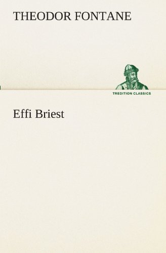 Effi Briest (German Edition) (9783849100797) by Fontane, Theodor