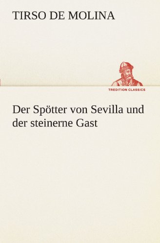 9783849101046: Der Sptter von Sevilla und der steinerne Gast (TREDITION CLASSICS)