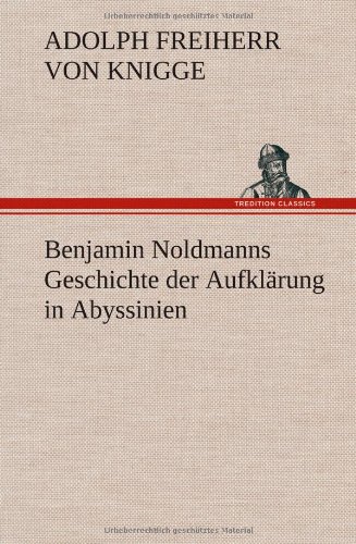 9783849102227: Benjamin Noldmanns Geschichte der Aufklrung in Abyssinien
