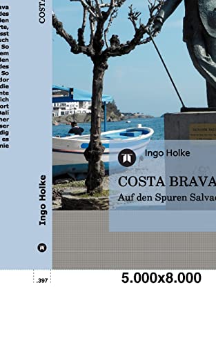 9783849118716: COSTA BRAVA - DALI: Auf den Spuren Salvador Dals