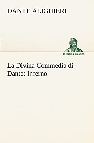 9783849121600: La Divina Commedia di Dante: Inferno (Italian Edition)