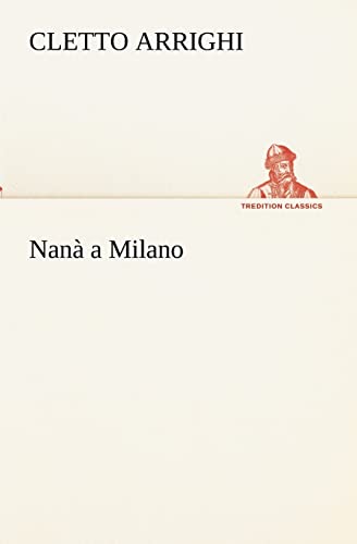 9783849122560: Nan a Milano (TREDITION CLASSICS)
