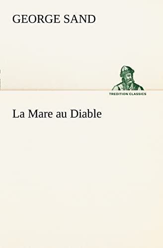 La Mare au Diable - George Sand