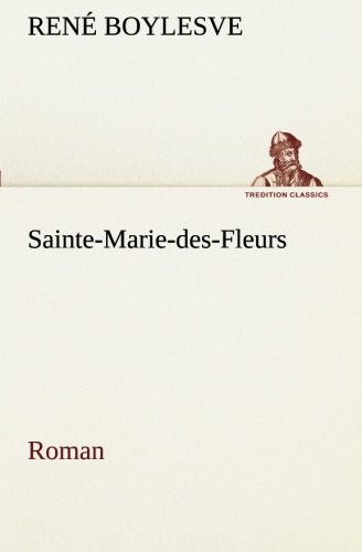 9783849129170: Sainte-Marie-des-Fleurs Roman