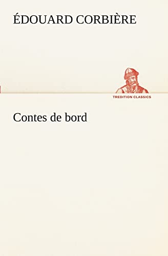 Stock image for Contes de bord (French Edition) for sale by Lucky's Textbooks