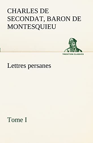 9783849129354: Lettres persanes, tome I