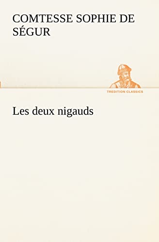 Stock image for Les deux nigauds for sale by Ria Christie Collections