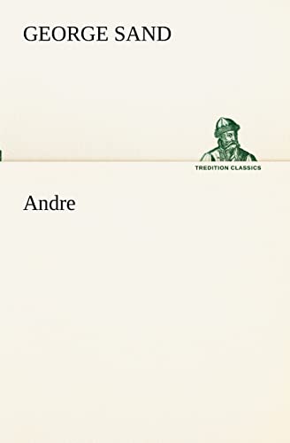 Beispielbild für Andre (TREDITION CLASSICS) zum Verkauf von WorldofBooks