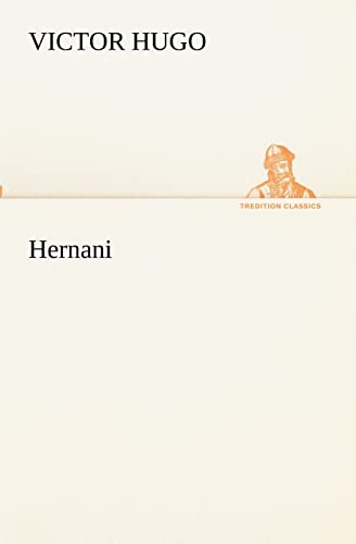 Hernani - Victor Hugo