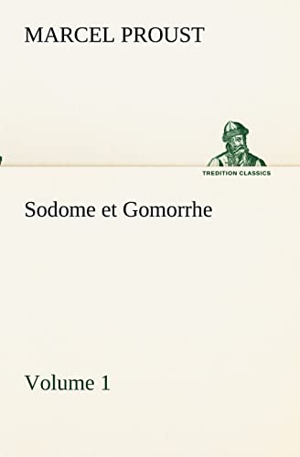 Stock image for Sodome et Gomorrhe-Volume 1 (French Edition) for sale by Lucky's Textbooks