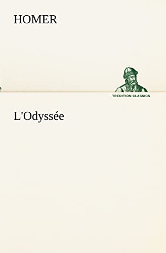 L'OdyssÃ©e (French Edition) (9783849133153) by Homer