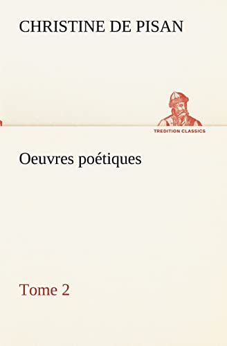 9783849134259: Oeuvres potiques Tome 2 (TREDITION CLASSICS)