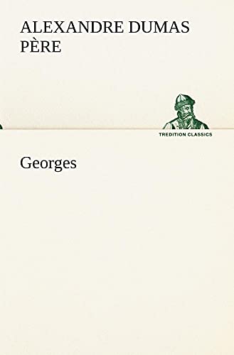 9783849134976: Georges (TREDITION CLASSICS)