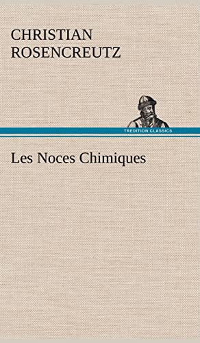 Stock image for Les Noces Chimiques (French Edition) for sale by Lucky's Textbooks