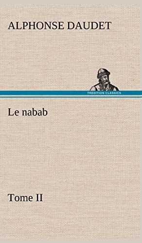 9783849141356: Le nabab, tome II: LE NABAB TOME II