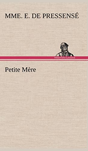 9783849141431: Petite Mre (French Edition)