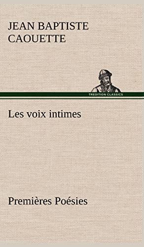 9783849141479: Les voix intimes Premires Posies