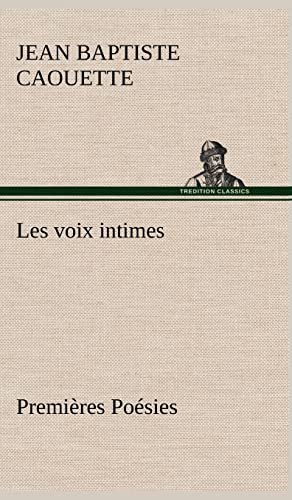 9783849141479: Les voix intimes Premires Posies (French Edition)