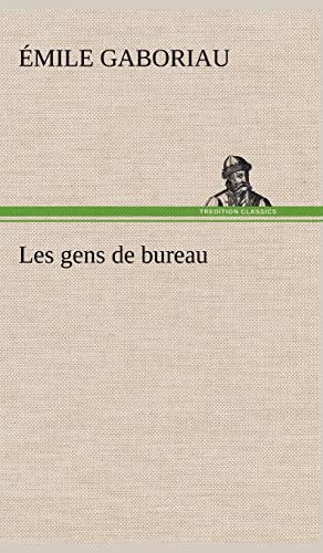 Stock image for Les gens de bureau (French Edition) for sale by Lucky's Textbooks