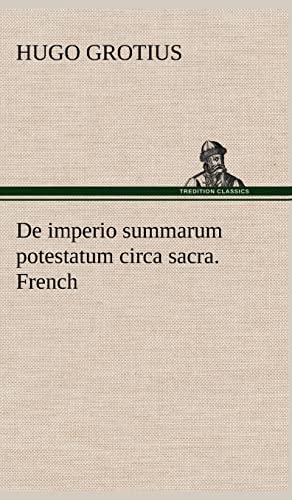 Beispielbild fr De imperio summarum potestatum circa sacra. French zum Verkauf von Buchpark