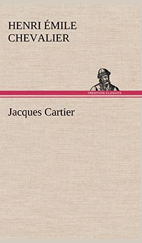 Stock image for Jacques Cartier for sale by Ria Christie Collections