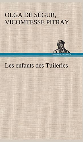 9783849142995: Les enfants des Tuileries