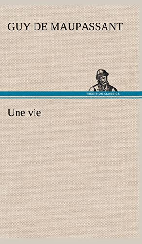 9783849143152: Une vie (French Edition)