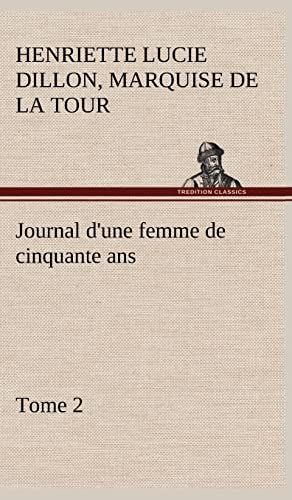 9783849143213: Journal d'une femme de cinquante ans, Tome 2