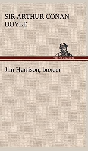 Stock image for Jim Harrison, boxeur for sale by Ria Christie Collections