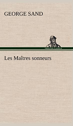 9783849145286: Les Matres sonneurs (French Edition)
