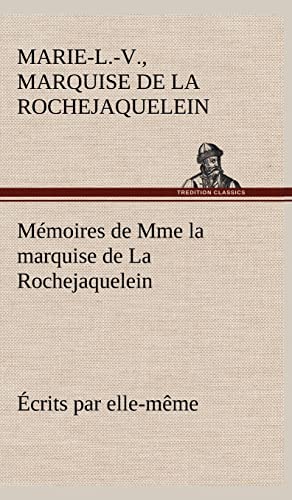 9783849145590: Mmoires de Mme la marquise de La Rochejaquelein crits par elle-mme
