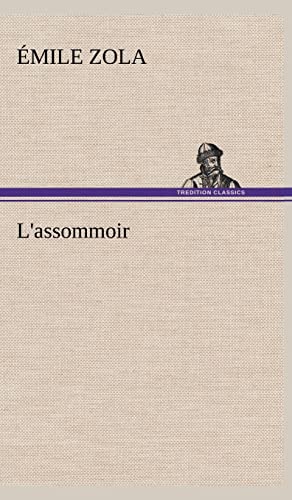 Stock image for L'assommoir for sale by WorldofBooks
