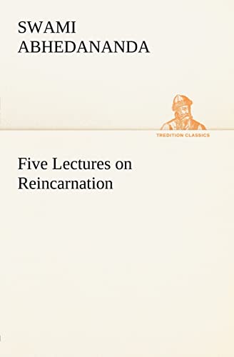 Five Lectures on Reincarnation (9783849147365) by Abhedananda, Swami