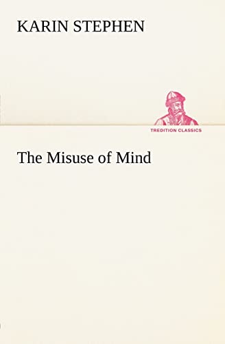 Stock image for The Misuse of Mind for sale by Chiron Media