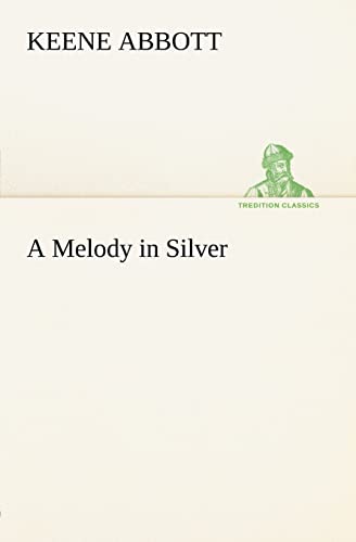Stock image for A Melody in Silver for sale by Lucky's Textbooks