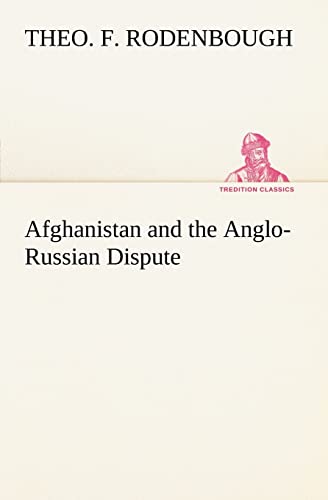 Stock image for Afghanistan and the Anglo-Russian Dispute for sale by Lucky's Textbooks