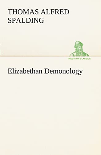 Beispielbild fr Elizabethan Demonology zum Verkauf von Lucky's Textbooks