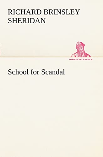 School for Scandal (9783849150075) by Sheridan, Richard Brinsley