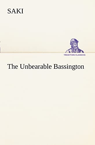 The Unbearable Bassington (9783849150778) by Saki