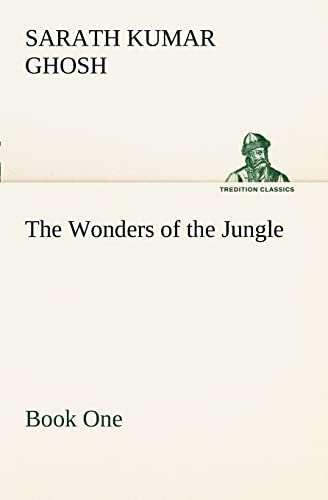 Stock image for The Wonders of the Jungle Book One for sale by Lucky's Textbooks