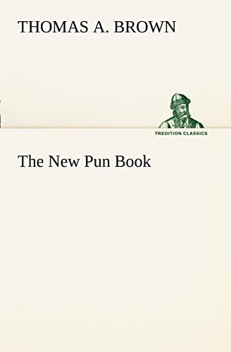 The New Pun Book (9783849151065) by Brown, Thomas A