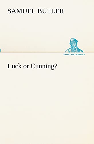 Luck or Cunning? (9783849153359) by Butler, Samuel