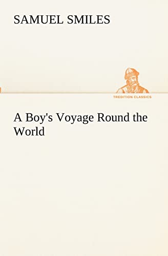 Stock image for A Boy's Voyage Round the World for sale by Lucky's Textbooks