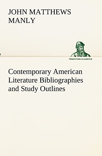 9783849154387: Contemporary American Literature Bibliographies and Study Outlines (TREDITION CLASSICS)