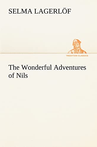 The Wonderful Adventures of Nils (9783849155773) by LagerlÃ¶f, Selma