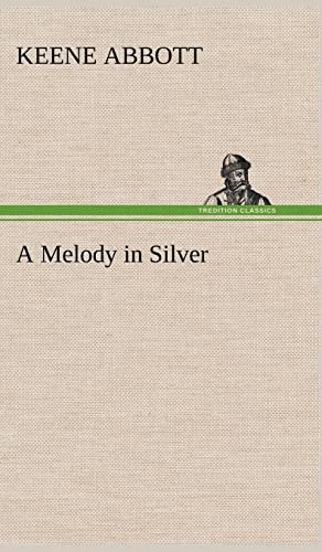 Stock image for A Melody in Silver for sale by Lucky's Textbooks